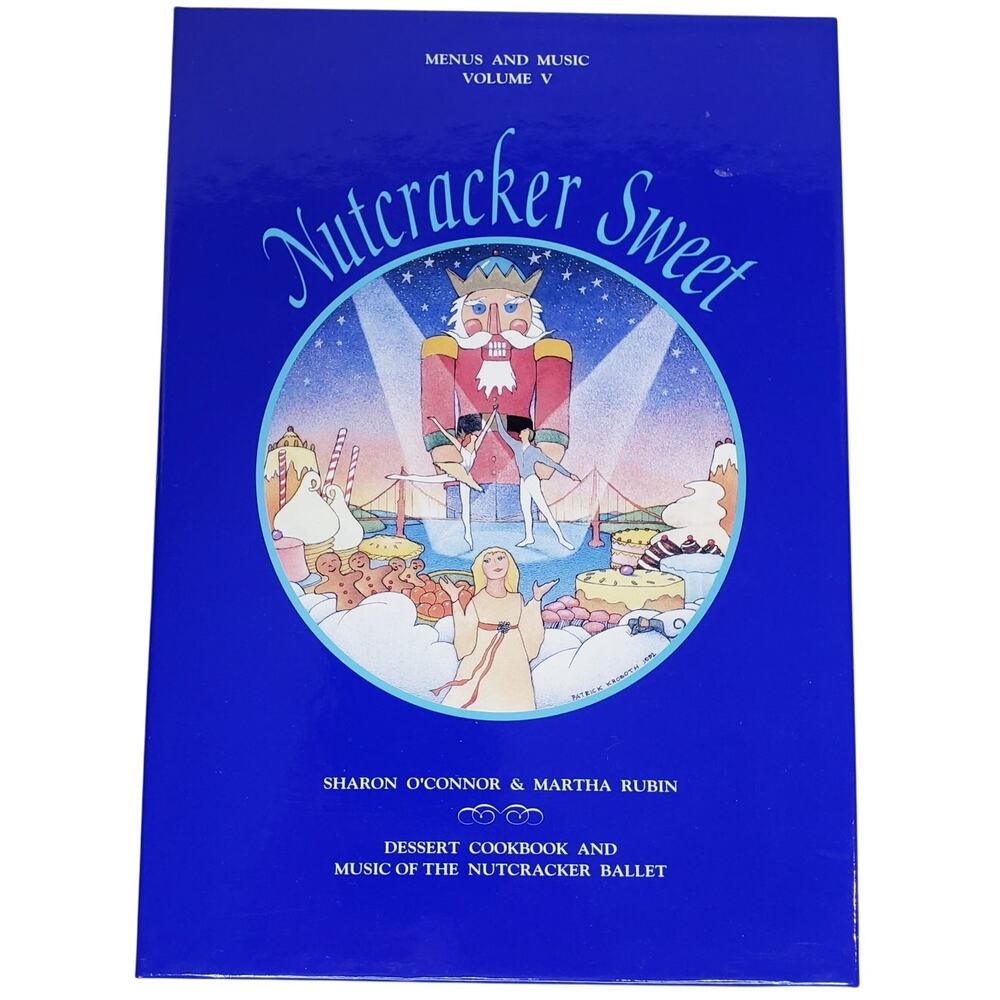 NEW 1992 Nutcracker Sweet: Dessert Cookbook & Music of the Nutcracker (Cassette)